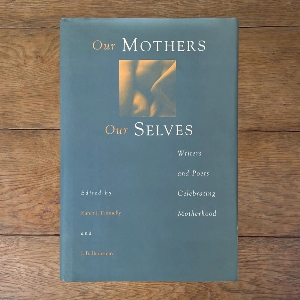 Our Mother, Our Selves Hardcover Book